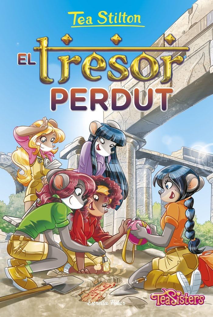 El tresor perdut: Tea Stilton 27 (TEA STILTON. TAPA DURA)