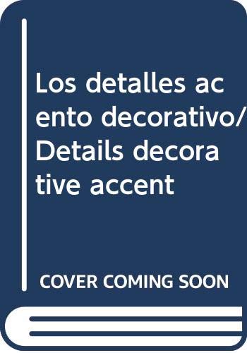 DETALLES,LOS-ACENTO DECORATIVO (SIN COLECCION)