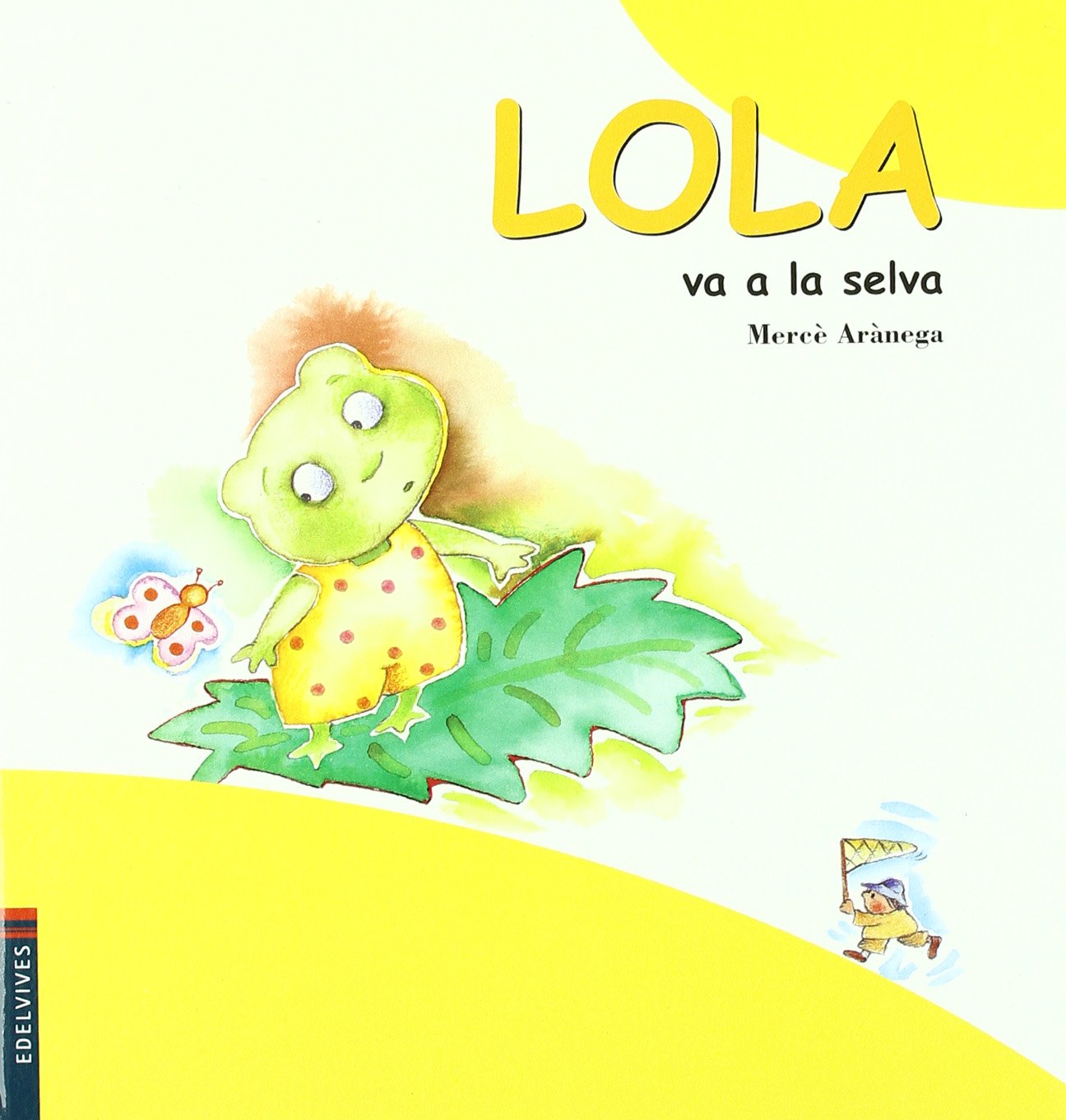 Lola va a la selva (La rana lola)