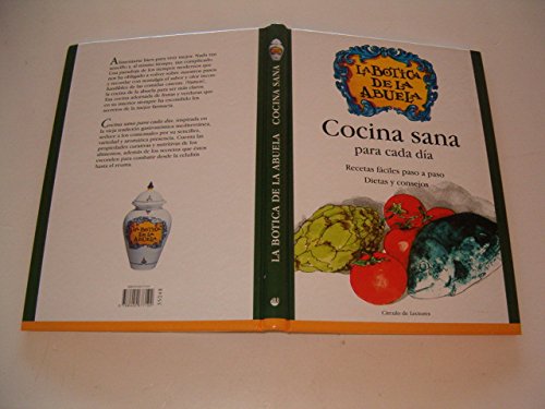 LA BOTICA DE LA ABUELA. COCINA SANA PARA CADA DÍA