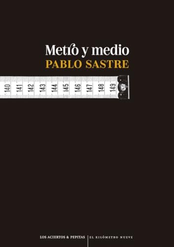 Metro y medio: 22 (El Kilómetro Nueve)