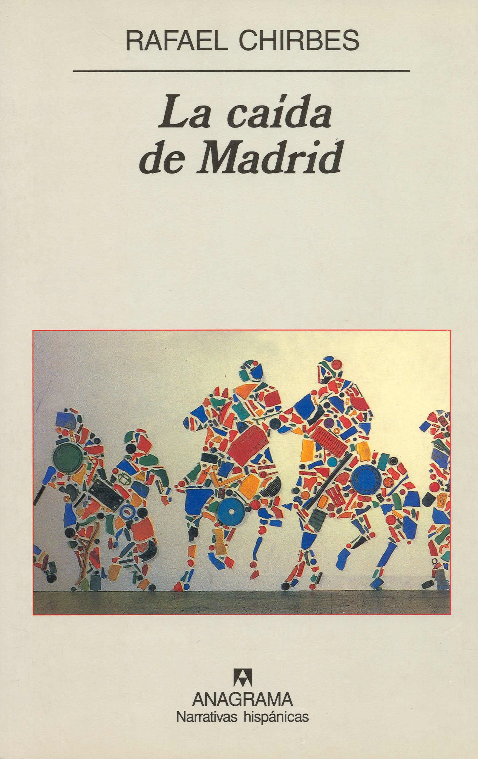 La caída de Madrid: 281 (Narrativas hispánicas)
