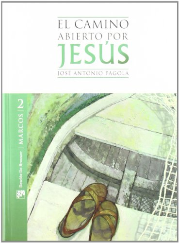 El Camino Abierto Por Jesús. Marcos (Temas bíblicos)