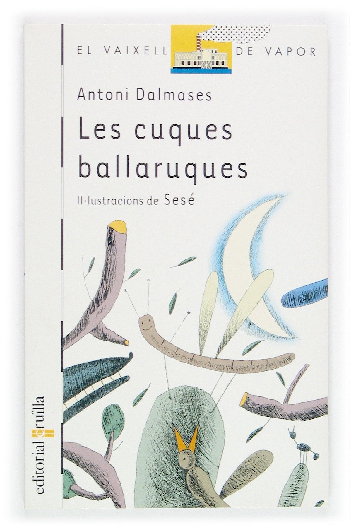 Les cuques ballaruques (El Barco de Vapor Blanca)