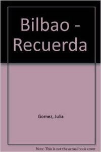 Recuerda Bilbao