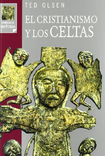 El cristianismo y los celtas (Conocer la historia)