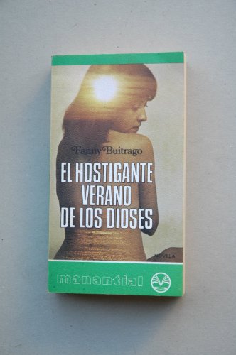 El hostigante verano de los dioses