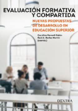 Evaluación Formativa y Compartida: Nuevas propuestas de desarrolo en educación superior: 3