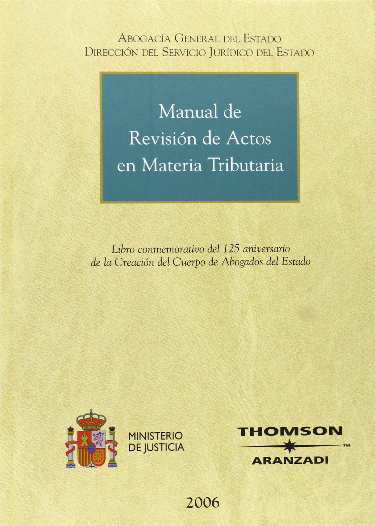 Manual de Revisión de actos en materia tributaria: 426 (Gran Tratado)