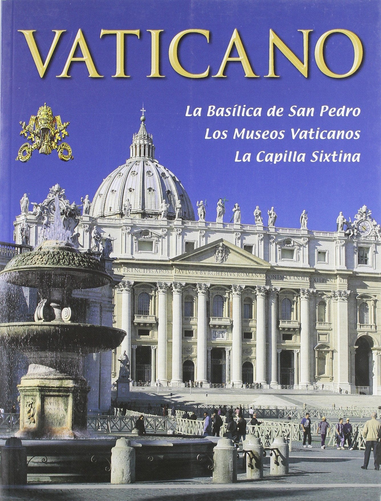 El Vaticano. Basílica de San Pedro, museos vaticanos, Capilla Sixtina