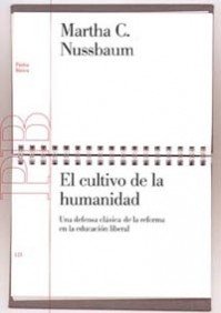 El cultivo de la humanidad: Una defensa clásica de la reforma de la educación liberal: 123 (Básica)