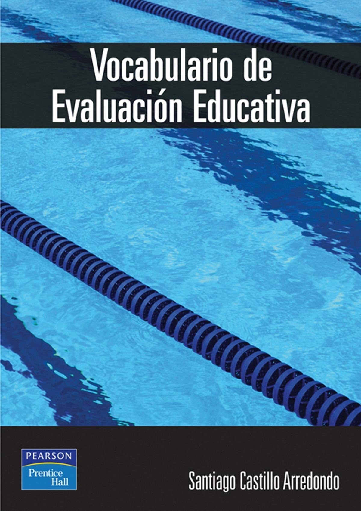 VOCABULARIO DE EVALUACIÓN EDUCATIVA (SIN COLECCION)