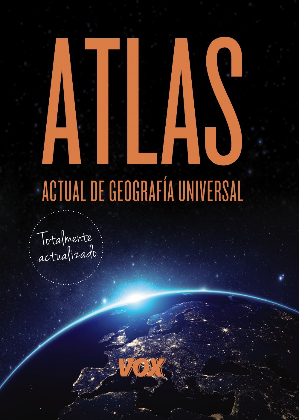 Atlas Actual De Geografía Universal (DICCIONARIOS Y ATLAS)