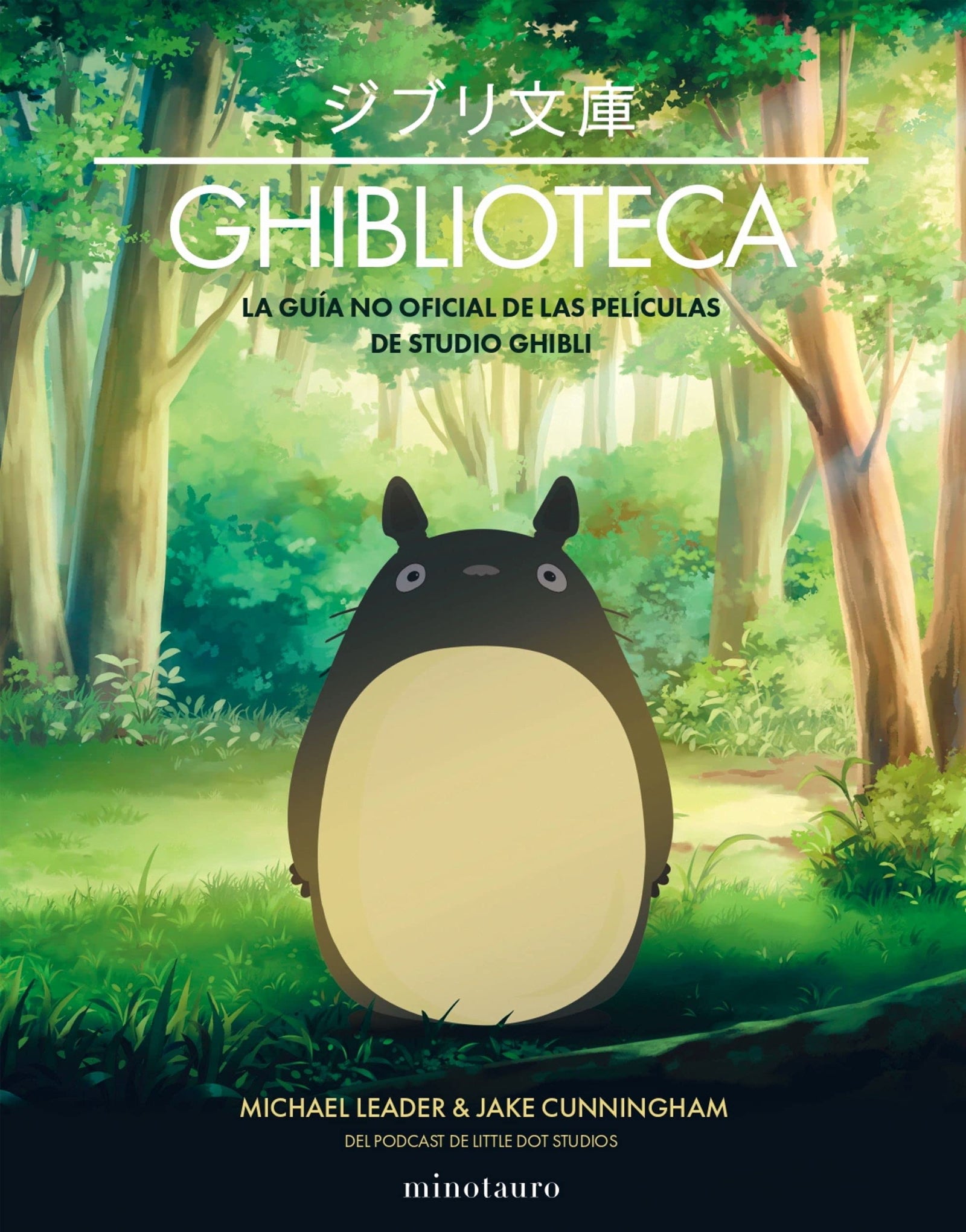 Ghiblioteca: La guía no oficial de las películas de Studio Ghibli (Series y Películas)