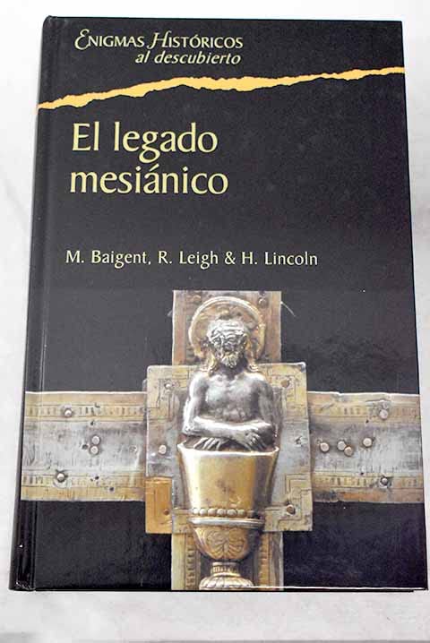 El Legado Mesiánico
