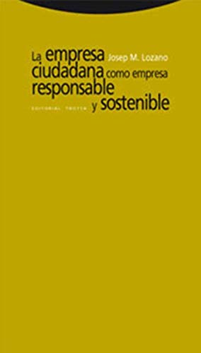 La Empresa Ciudadana Como Empresa Responsable Y Sostenible (Estructuras y Procesos. Ciencias Sociales)