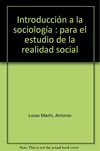 Introducción a la sociología: para el estudio de la realidad social (NT sociología)