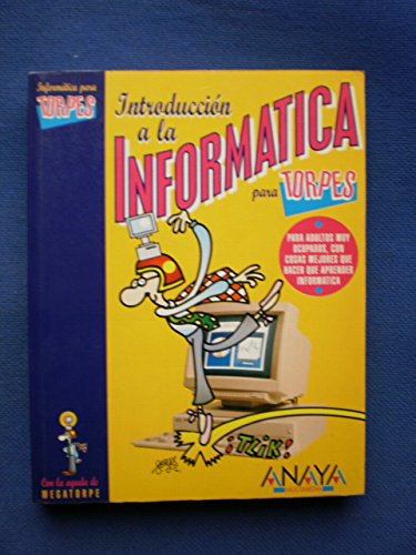 Introduccion a la informatica para torpes