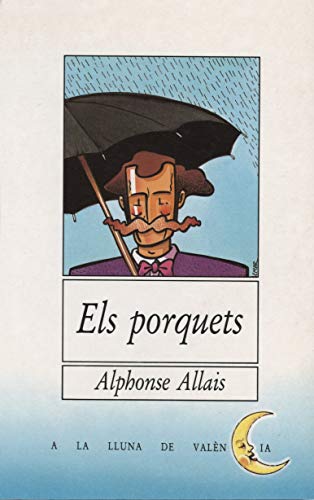 Els porquets: 15 (A la lluna de València)