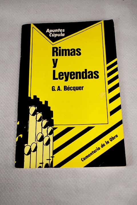 Rimas Y Leyendas: Becquer: Rimas y Leyendas