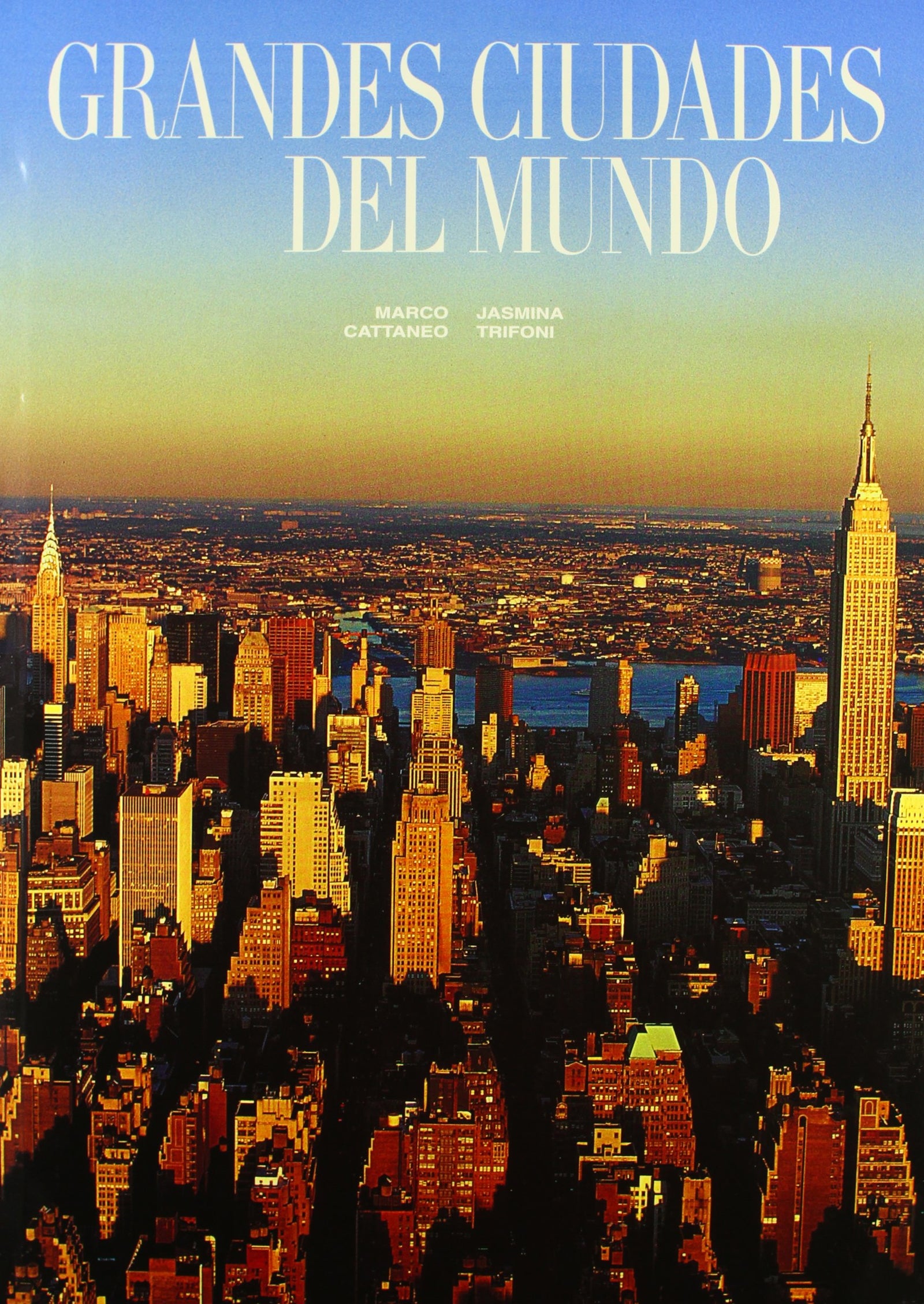 Grandes ciudades del mundo (ARQUITECTURA)