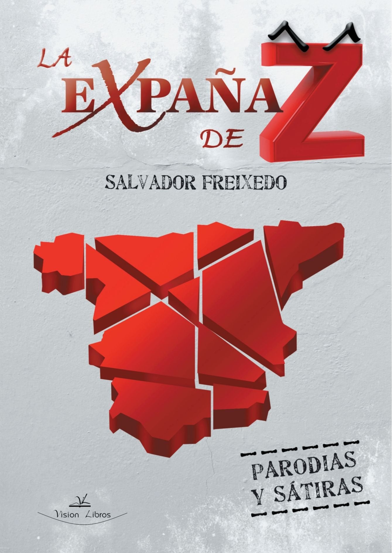 La Expaña De Z (SIN COLECCION)