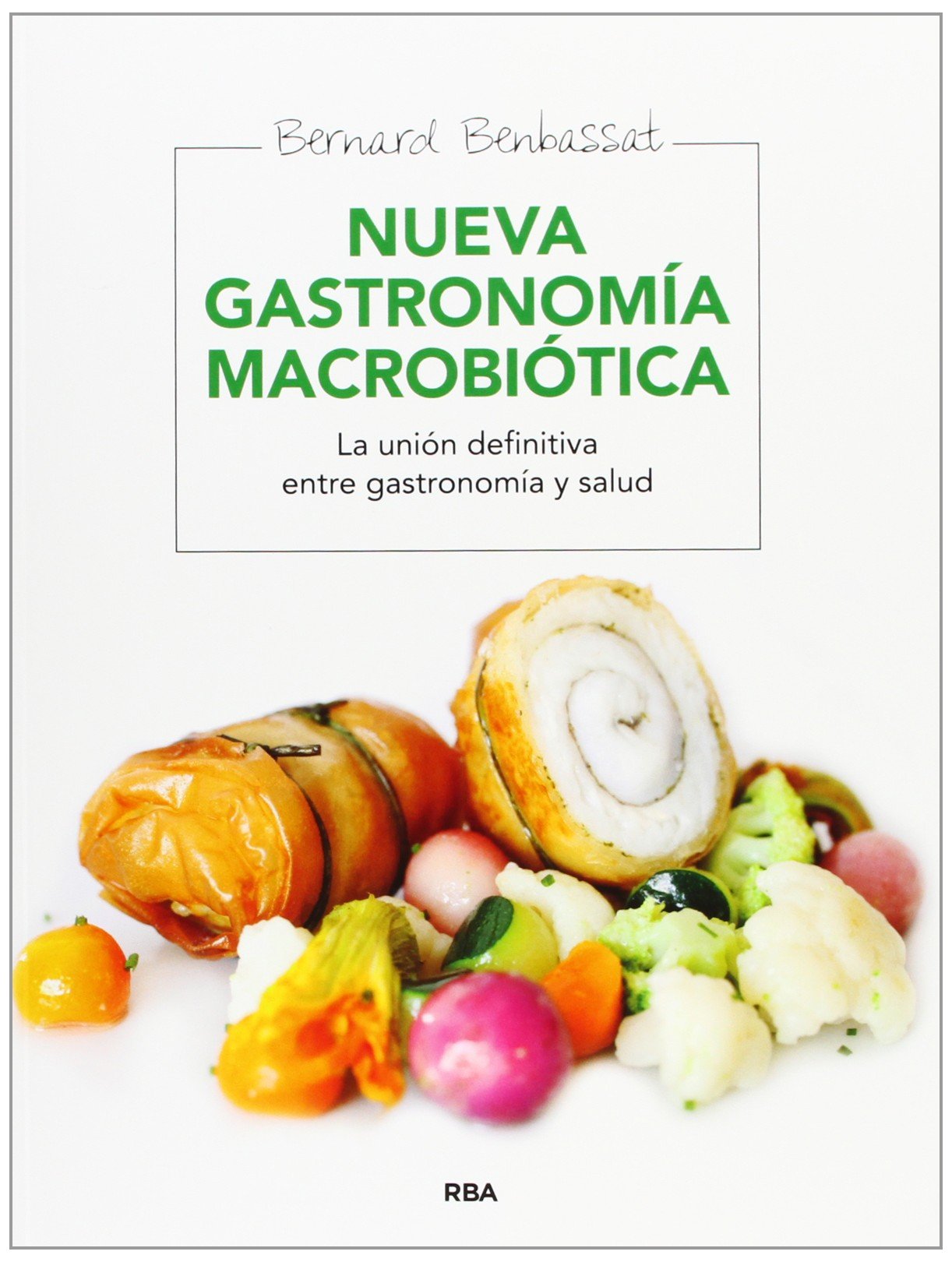 Nueva gastronomia macrobiotica