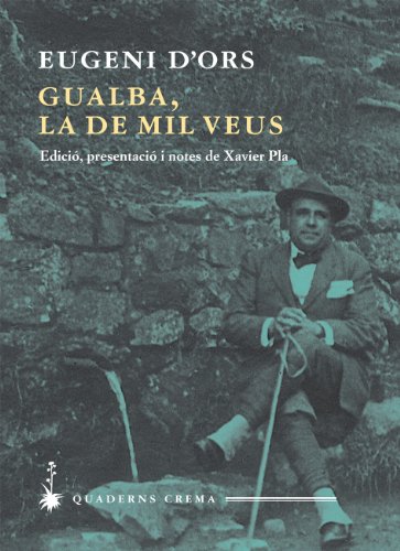 Gualba, la de mil veus (Obra Catalana d'Eugeni d'Ors)