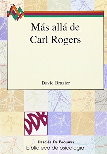 Mas allá de Carl Rogers (Biblioteca de Psicología)