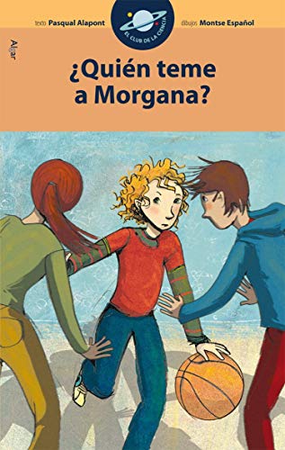 ¿Quién teme a Morgana?: 8 (El Club de la Ciencia)