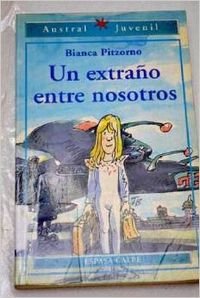 UN EXTRA?O ENTRE NOSOTROS (SIN COLECCION)