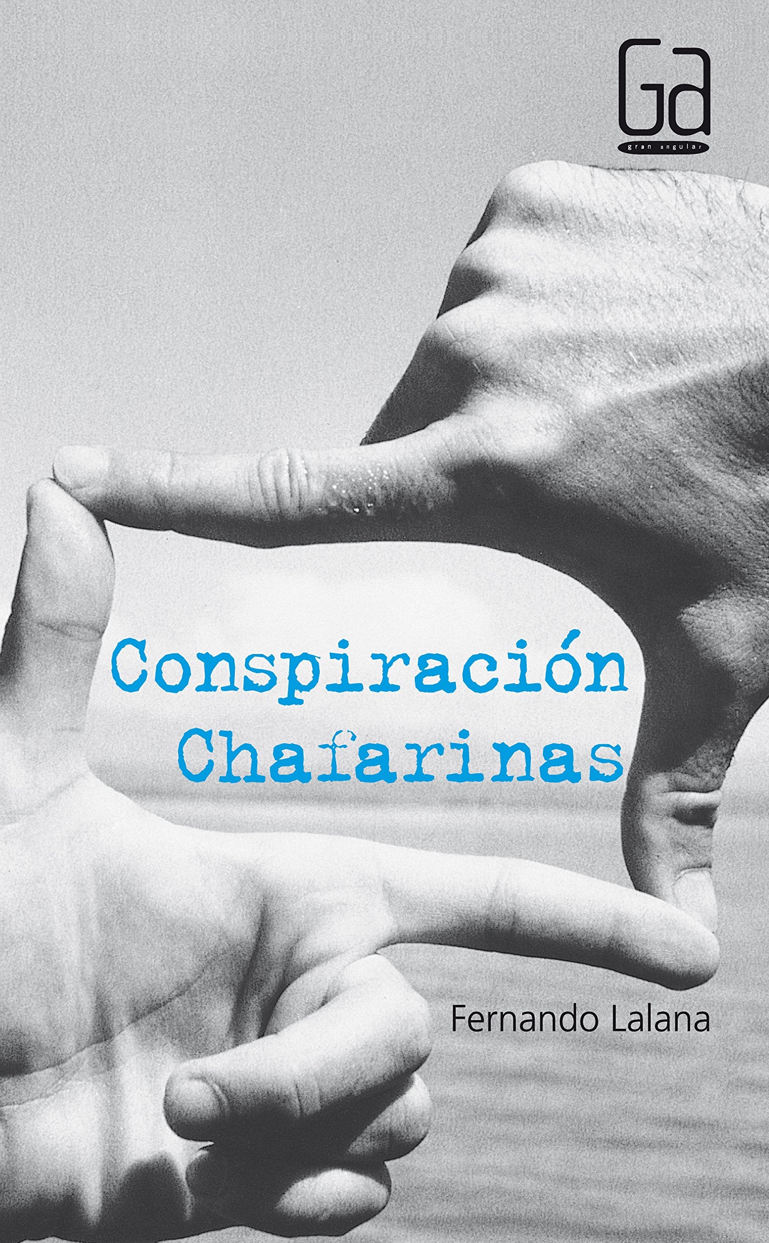 Conspiración Chafarinas: 191 (Gran Angular)