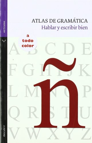 Atlas de gramática: Hablar y escribir bien (Verticales)