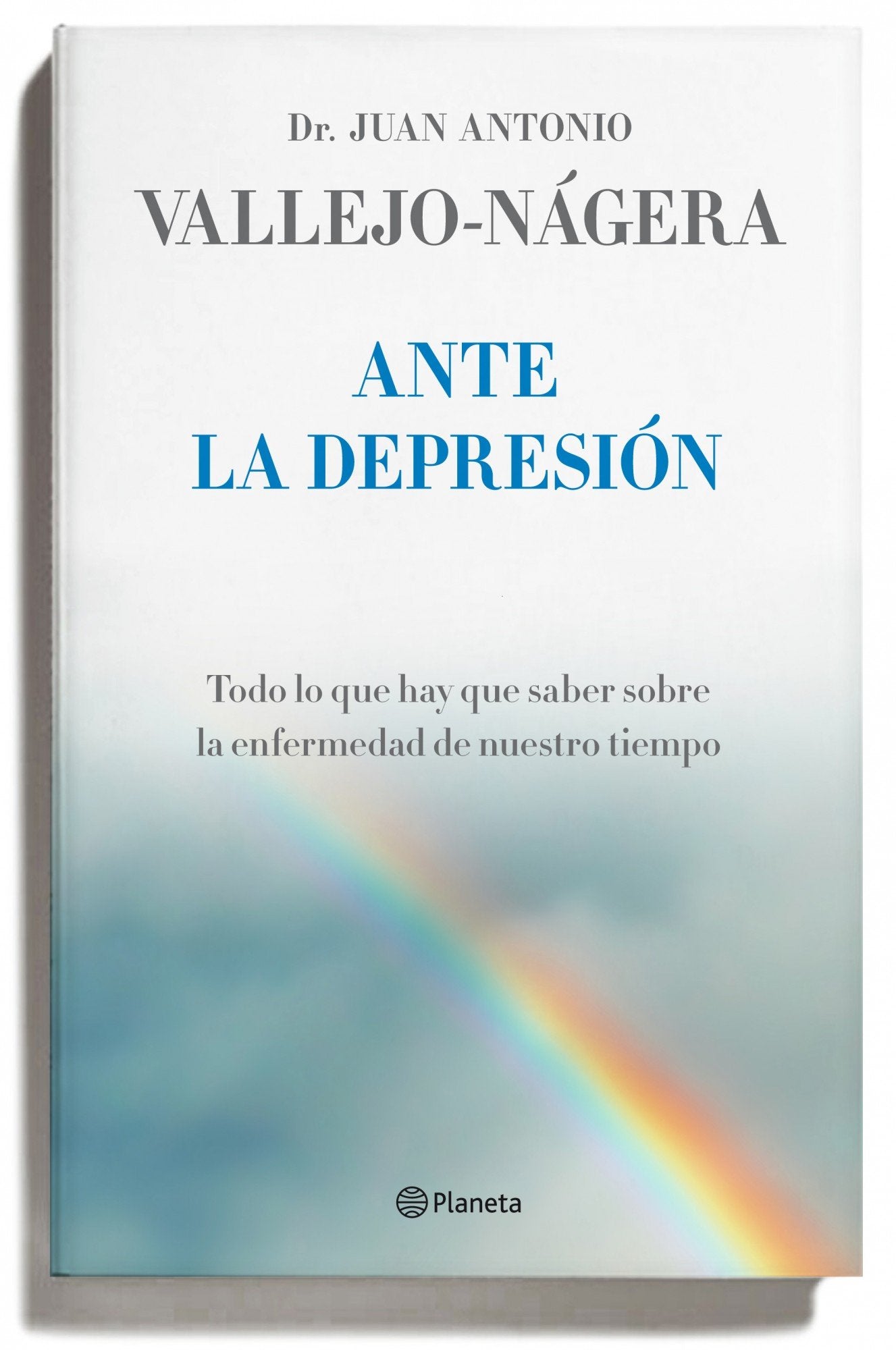 Ante la depresión: Todo lo que hay que saber sobre la enfermedad de nuestro tiempo: 1 (Prácticos)