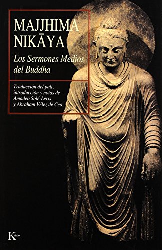 Majjhima Nikaya: Los Sermones Medios del Buddha (Clásicos)
