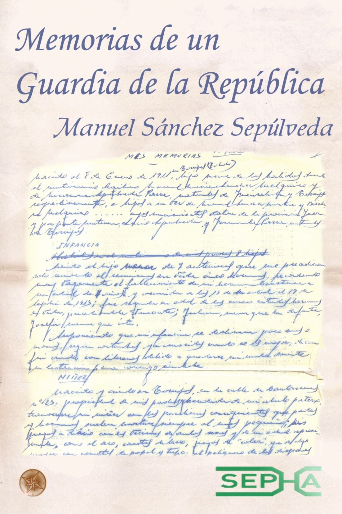 Memorias De Un Guardia De La República (Brújula)