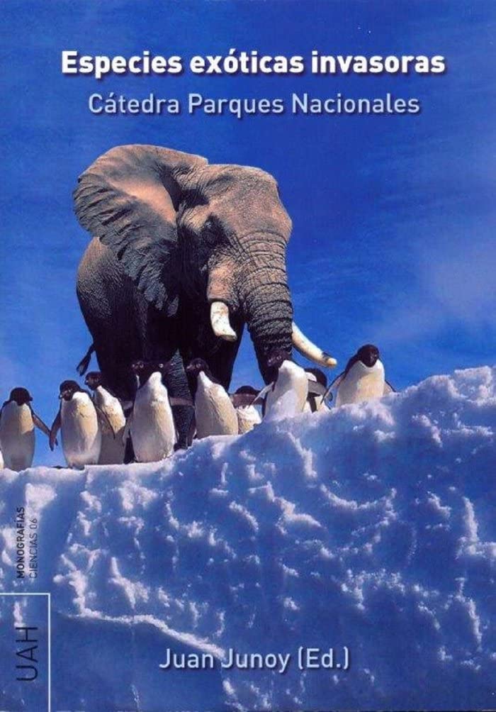 Especies exóticas invasoras.: 6 (MONOGRAFÍA CIENCIAS)