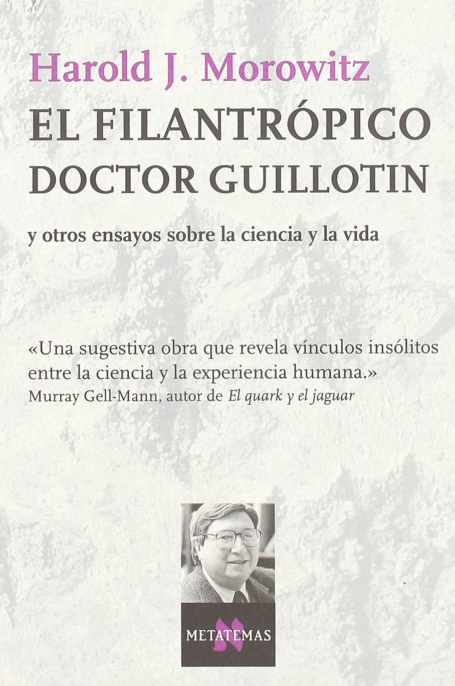 El filantrópico doctor Guillotin: 88 (Metatemas)