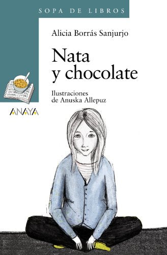 Nata y chocolate (LITERATURA INFANTIL - Sopa de Libros)