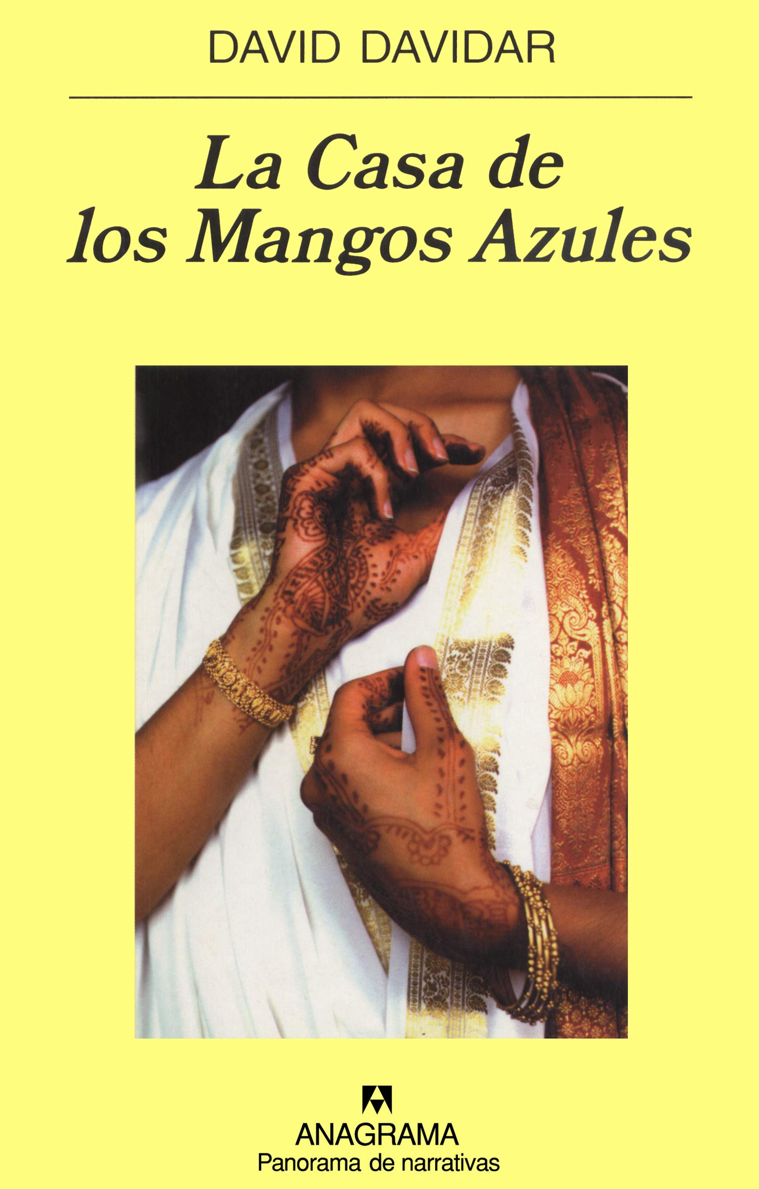 La Casa de los Mangos Azules: 535 (Panorama de narrativas)