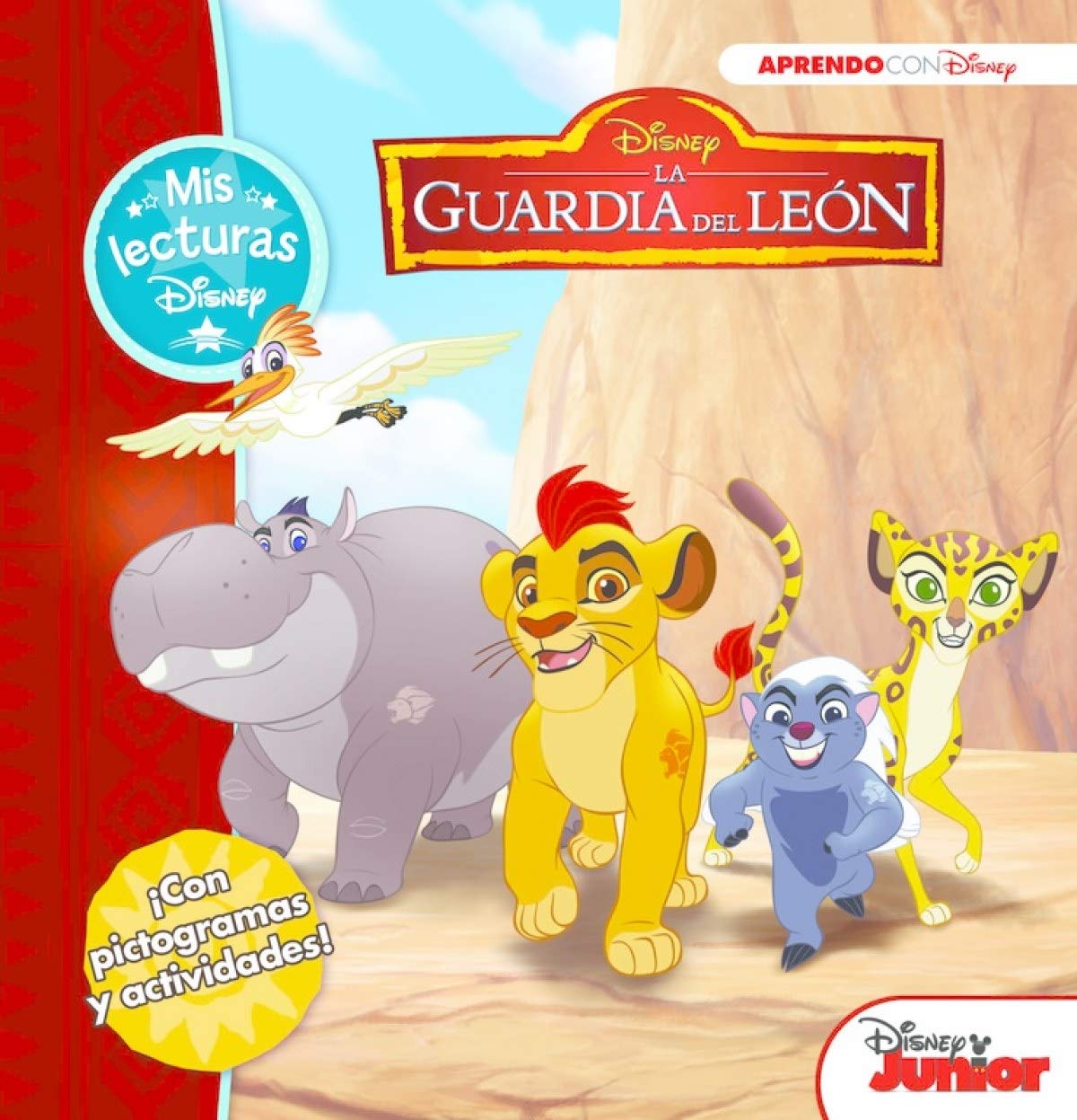 La Guardia del León (Mis lecturas Disney): Con pictogramas y actividades