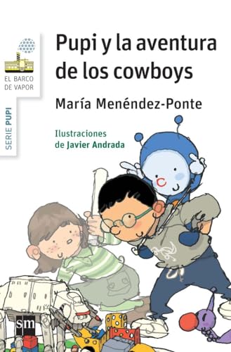Pupi y la aventura de los Cowboys (El Barco de Vapor Blanca)