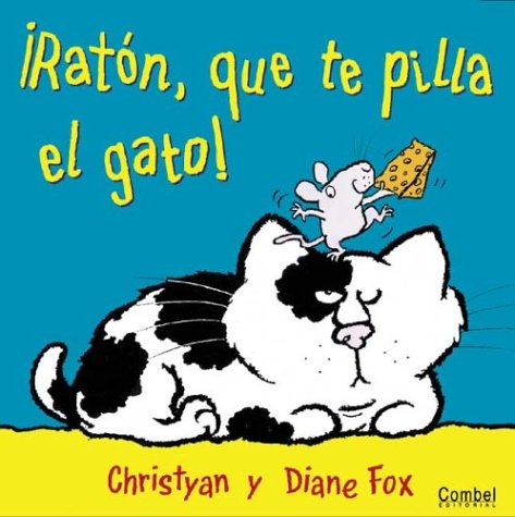 ¡Ratón, que te pilla el gato!