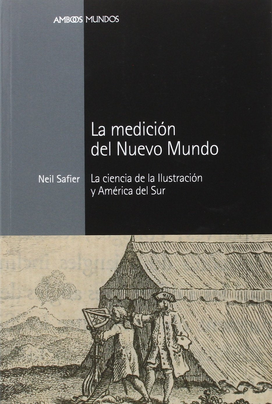 MEDICIÓN DEL NUEVO MUNDO, LA: 25 (Ambos mundos)