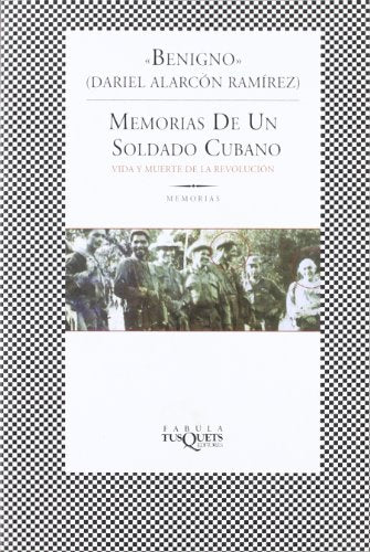 Memorias de un soldado cubano: Vida y muerte de la Revolución: 217 (FÁBULA)
