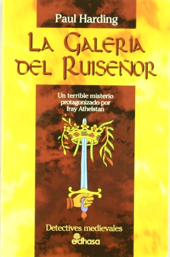 La galer¡a del ruise¤or (I) (Detectives en la historia)