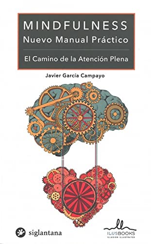 MINDFULNESS - NUEVO MANUAL PRACTICO - CAMINO ATENCION PLENA (SIGLANTANA)