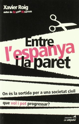Entre l'Espanya i la paret (SIN COLECCION)