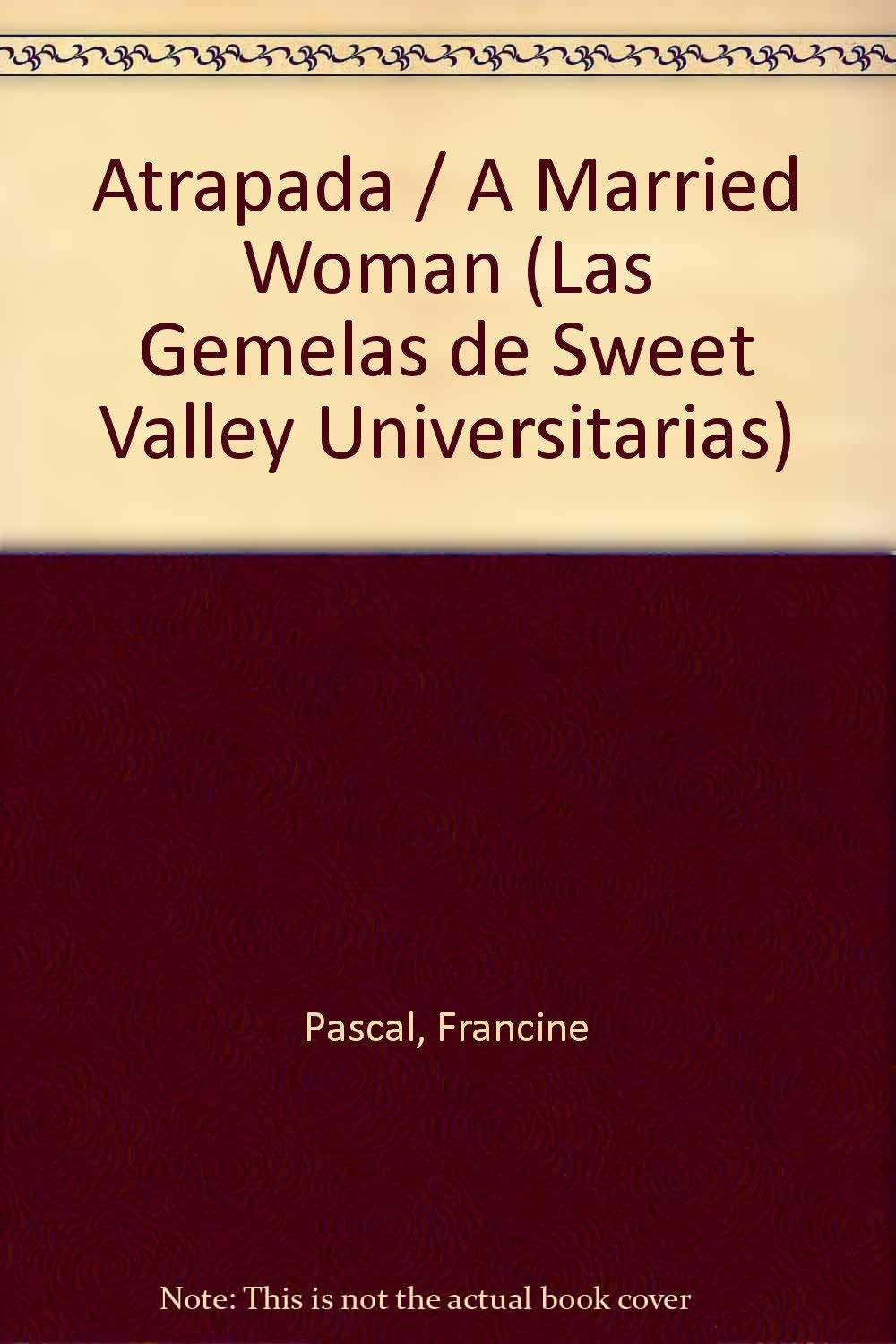 Atrapada (Sweet Valley University, 5)
