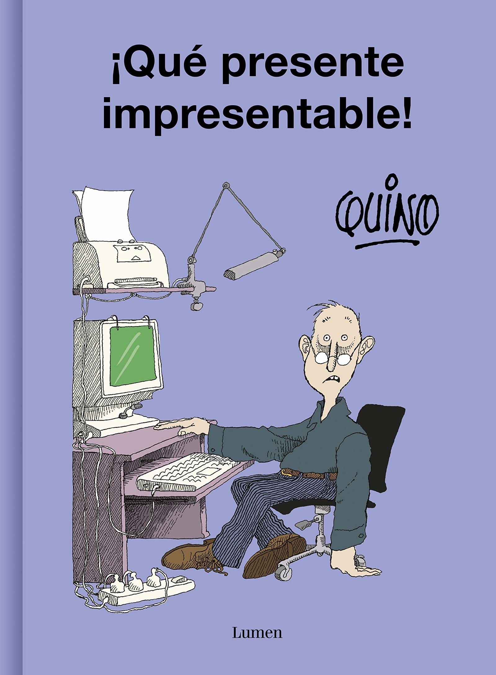 ¡Qué presente impresentable! (Lumen Gráfica)